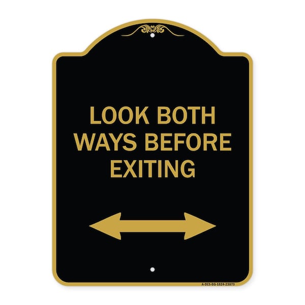 Signmission Look Both Ways Before Exiting W/ Bidirectional Arrow, Black & Gold Alum, 18" H, 24" L, BG-1824-23879 A-DES-BG-1824-23879 - main